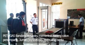 Pengawasan di Bandara Nusawiru Pangandaran Diperketat, Kenapa?