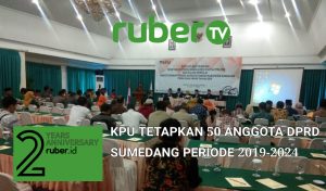 [ruberTV] KPU Tetapkan 50 Anggota DPRD Sumedang Terpilih