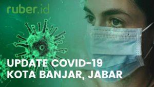 Update Covid-19 Kota Banjar, Jumat 11 September 2020