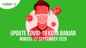 Tambah 11, Konfirmasi COVID-19 Kota Banjar Jadi 32 Kasus