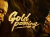 Gold Panning, Misteri Harta Karun di Negara K