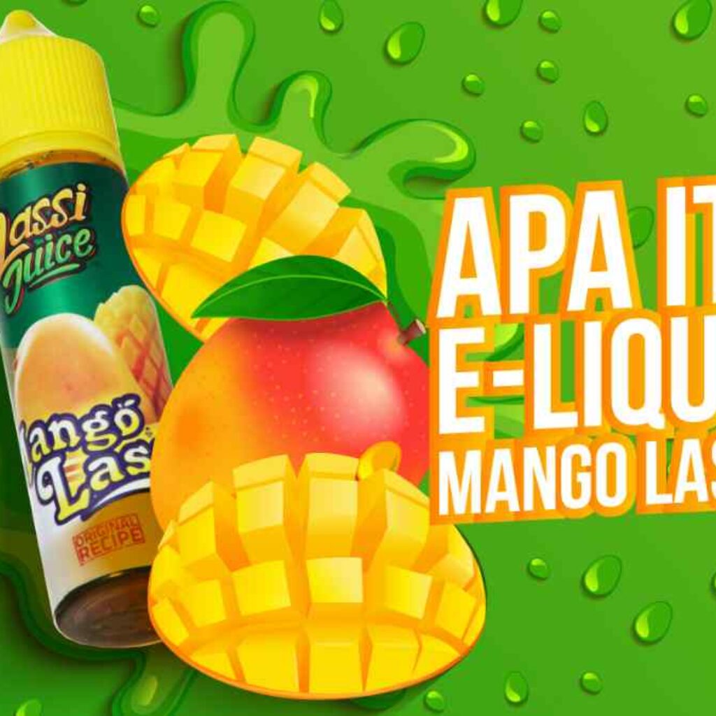 Apa Itu E-Liquid Mango Lassi?