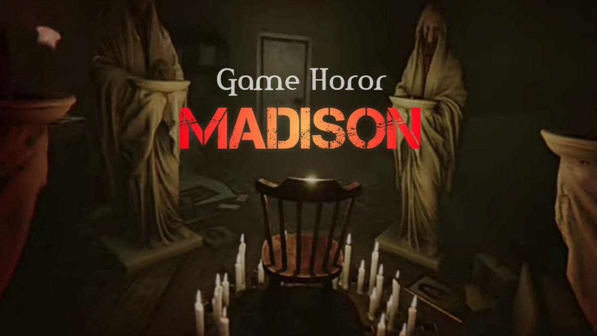 Alur Cerita Game Horor Madison, Ritual Sesat yang Butuh Tumbal