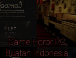 Rekomendasi Game Horor Buatan Indonesia, dari Pamali hingga Insanity