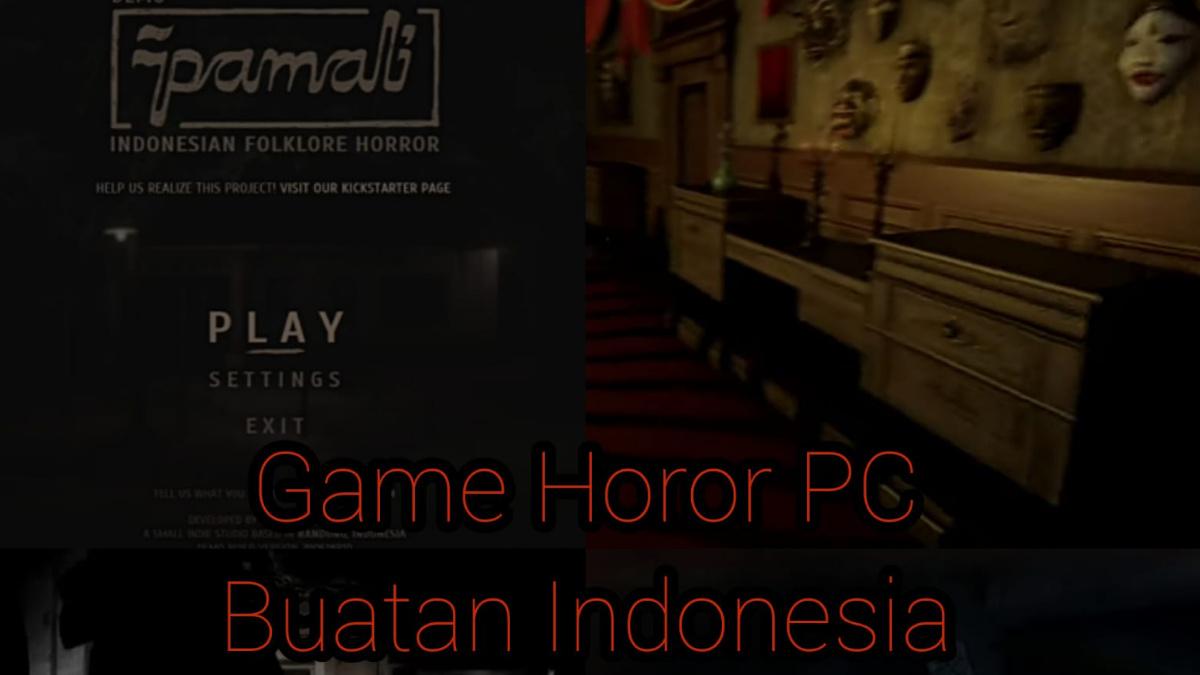 Rekomendasi Game Horor PC Buatan Indonesia, dari Pamali hingga Insanity