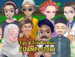 Tips dan Trik Main Citampi Story, Bersahabat dengan Penduduk dan Cepat Kaya