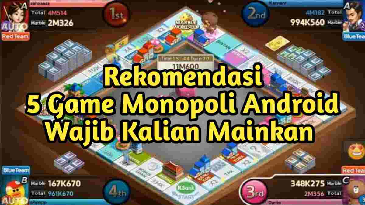 Rekomendasi 5 Game Monopoli Android Wajib Kalian Mainkan