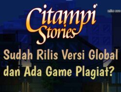 Update Citampi Story Rilis Versi Global, Ada Game Plagiat?
