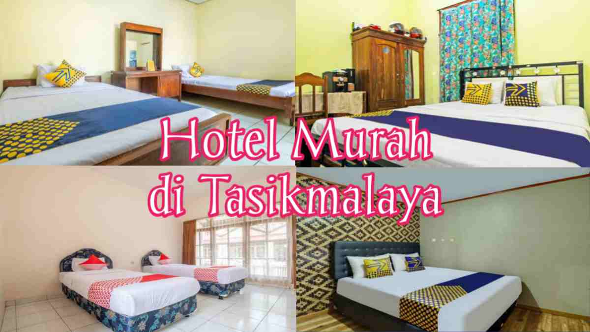 Rekomendasi Hotel Murah di Tasikmalaya, Gocap Udah Dapet Loh