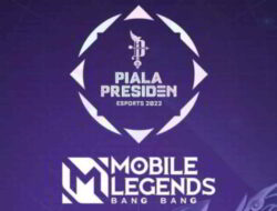 Terungkap, Ini Tim yang Dipastikan Main di Piala Presiden Esports 2022 Mobile Legends