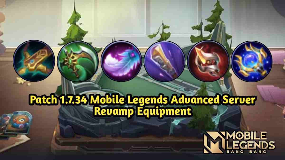 Luncurkan Patch 1.7.34 Mobile Legends Revamp Equipment