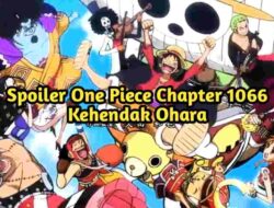 Spoiler One Piece Chapter 1066, Insiden Ohara Terbongkar! 