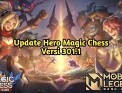 Update Hero Magic Chess Mobile Legends Versi 301.1, Apa Saja Perubahannya?