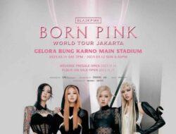 Cara Beli Tiket BLACKPINK Born Pink World Tour in Jakarta Anti Gagal