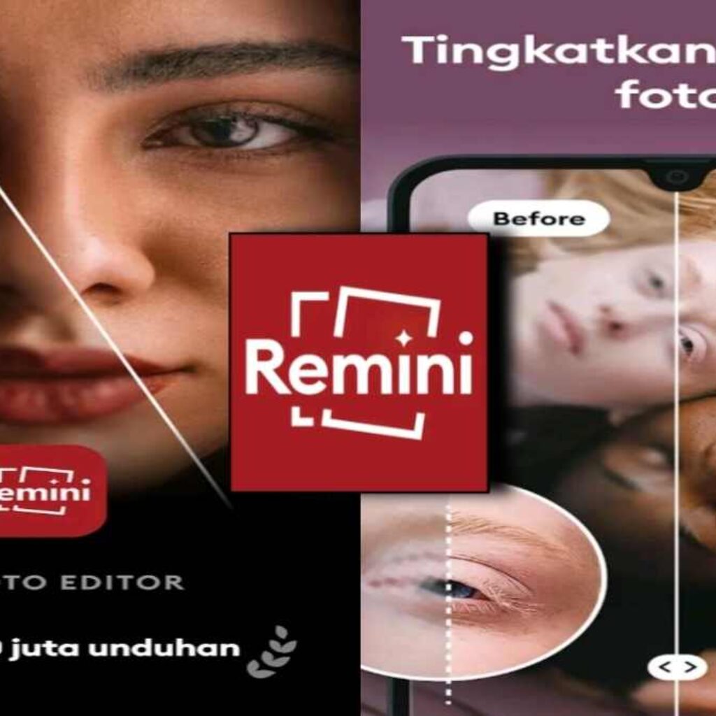 Aplikasi Remini, Solusi Cerdas untuk Menjernihkan Foto Blur