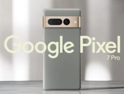 Harga Smartphone Google Pixel 7 Pro, Bisa Buat Beli Motor!