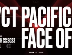 Face Off Tim Teratas Wilayah Pasifik Menjelang Pembukaan VCT Pacific