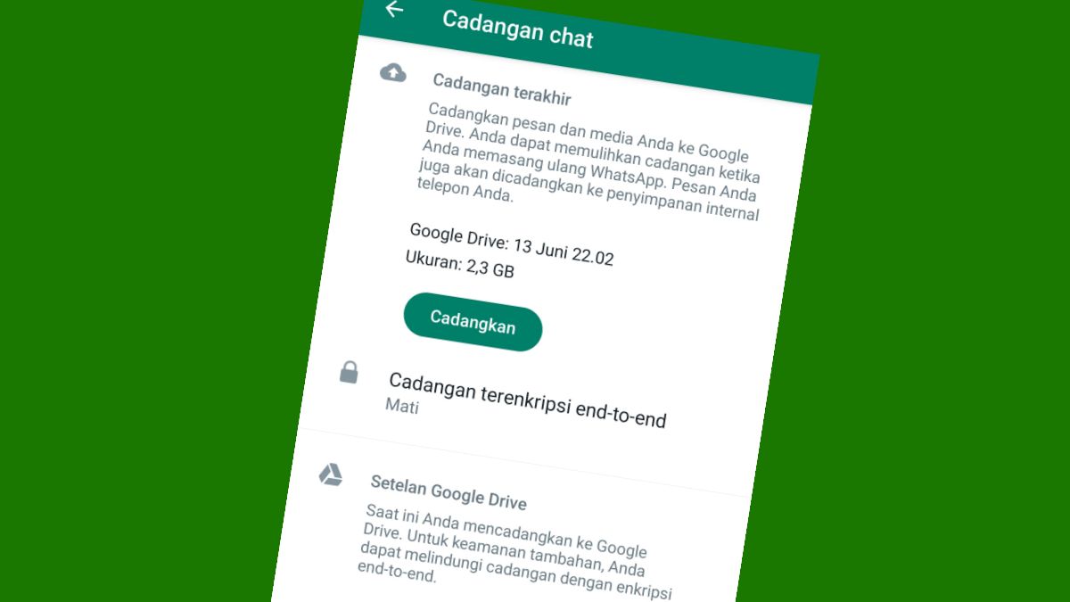 Cadangkan Riwayat Chat WhatsApp di Google Drive