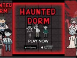 Haunted Dorm, Game Offline yang Buat Kalian Jadi Lupa Waktu!
