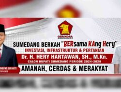 Hery Hartawan, Calon Tunggal Partai Gerindra untuk Pilkada Sumedang 2024