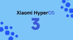 Ponsel Xiaomi Akan Diperbaharui dengan HyperOS 2.2 dan 3