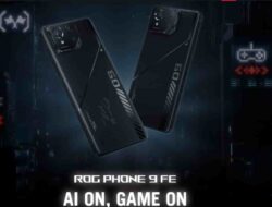 Gamer Wajib Punya, Kelebihan ROG Phone 9FE
